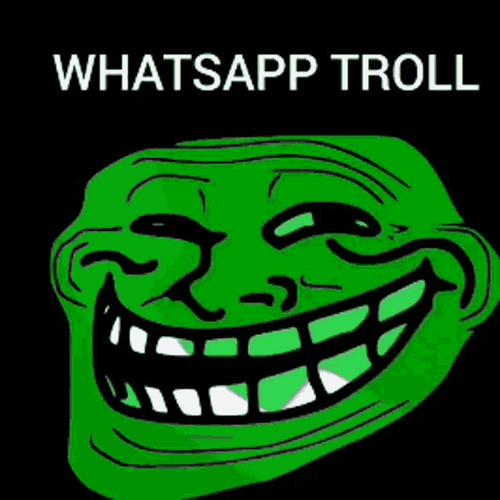 Whatsapp Troll GIF