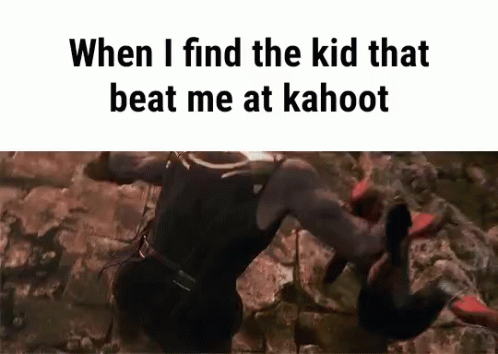 When I Find The Kid That Beat Me At Kahoot , GIF