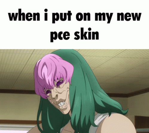 When I Put On My New Pce Skin Meme With A Woman With Pink Hair GIF