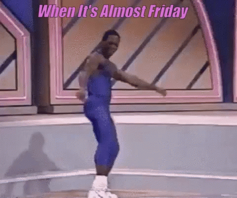 When It's Almost Happy Friday Jr GIF