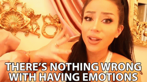 When Keeping It Real Goes Wrong With Having Emotions GIF