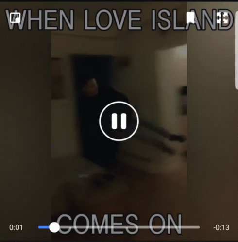 When Love Island Comes On