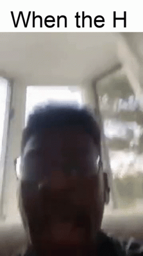 When The H Meme GIF