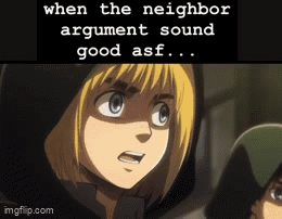 when the neighbor argument sound good asf is written on a picture of a cartoon character