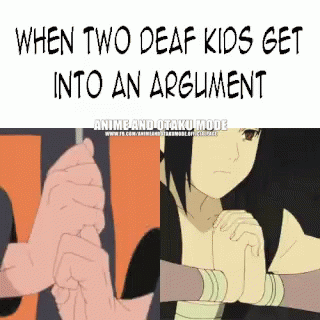 When Two Deaf Kids Get Into An Argument Anime And Otaku Mode Is Written At The Bottom GIF