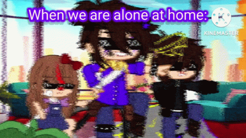 When We Are Alone At Home Is Written On A Cartoon GIF