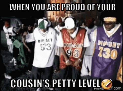 When You Are Proud Of Your Cousins Petty Level GIF