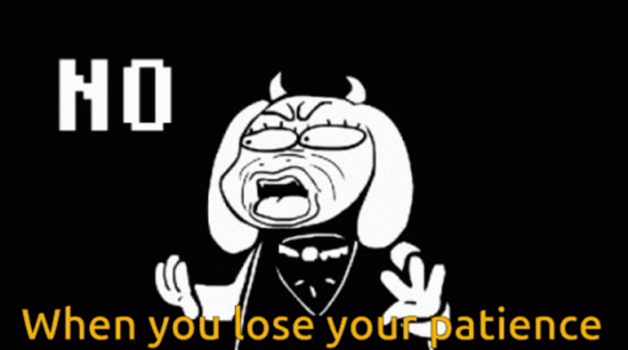 When You Lose Patience GIF