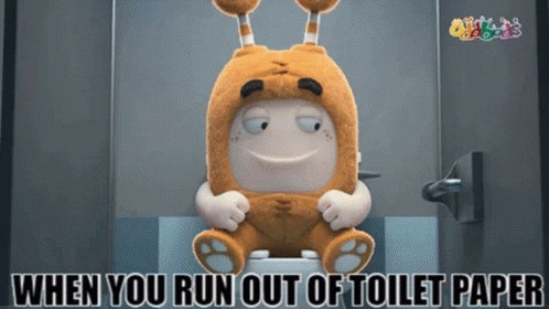 When You Run Out Of Toilet Paper GIF