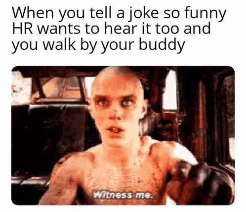 When You Tell A Joke So Funny Hr Wants To Hear It Too And You Walk By Your Buddy GIF