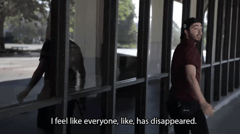 Where Is Everyone Feel Like They Disappeared GIF
