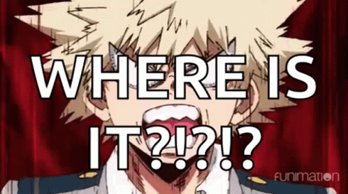 Where Is It Katsuki Bakugo GIF