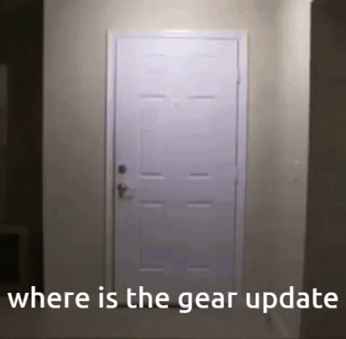 Where Is The Gear Update GIF