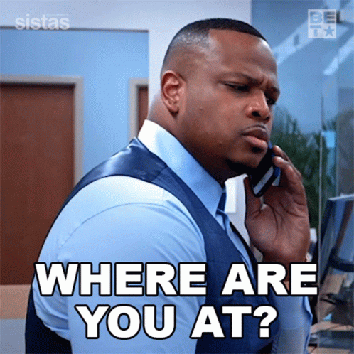 Where You At Man Calling GIF