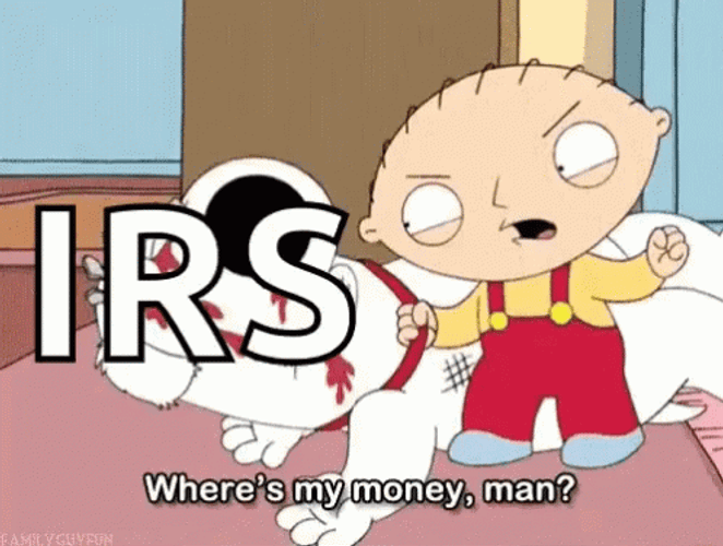 Wheres My Money Family Guy IRS Meme GIF