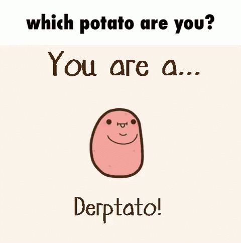 Which Potato Are You Potato GIF