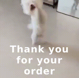 White Dog Thank You For Your Order Sign GIF
