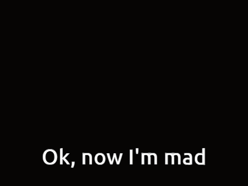 White Eyes Saying Ok Now Im Mad