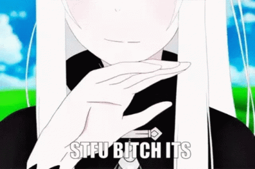 White-Haired Cartoon Girl Holding Chin Saying STFU Bitch Its