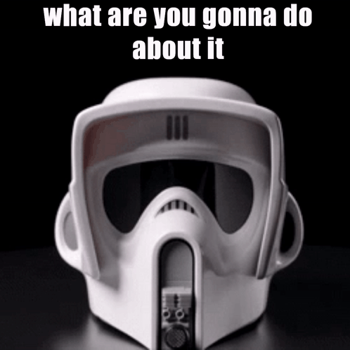 White Helmet with What Are You Gonna Do About It