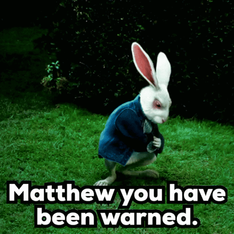 White Rabbit In Blue Jacket Saying Matthew You Have Been Warned GIF