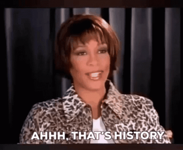 Whitney Houston That Is History GIF