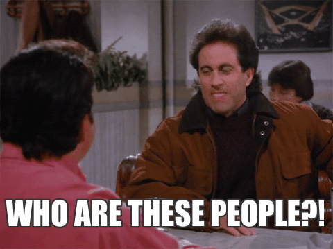 Who Are You People Seinfeld Screaming GIF