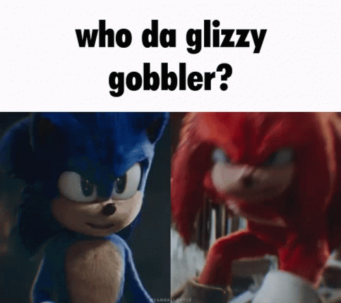 Who Da Glizzy Gobbler Sonic GIF