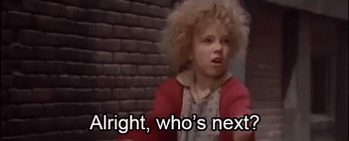 Whos Next Alright Brave Little Girl GIF