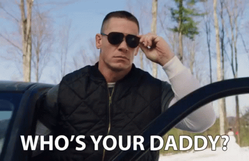 Whos Your Daddy John Cena GIF