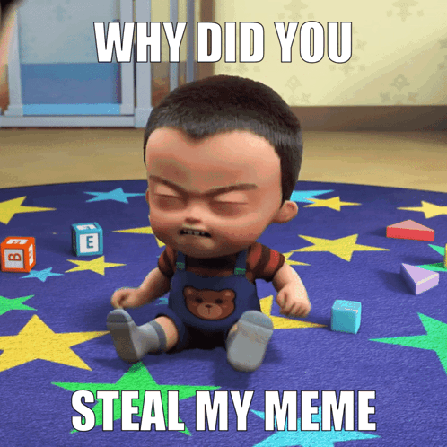 Why Did You Steal My Meme Is Written On A Poster GIF