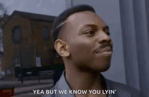 Why You Always Lying Think Smart GIF