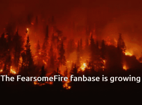 Wildfire Fearsome Fan Base Growing Meme GIF