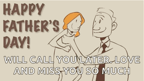 Will Call You Later Happy Father's Day GIF