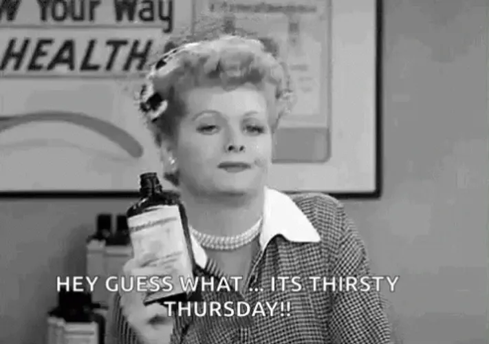 Thirsty Thursday