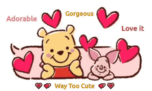 Winnie the Pooh and Piglet Way Too Cute