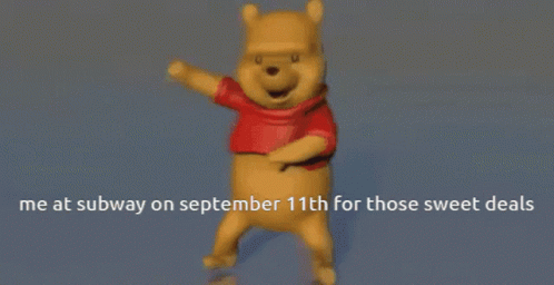 Winnie the Pooh Dancing Me at Subway on September 11th for Those Sweet Deals