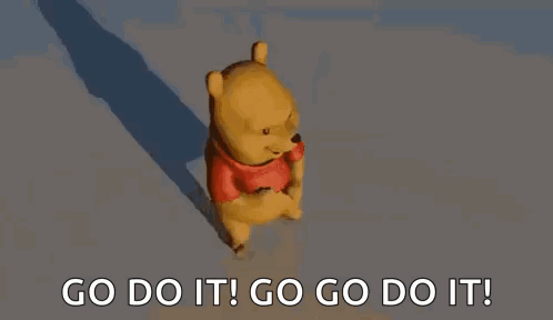 Winnie the Pooh Dancing Saying Go Do It