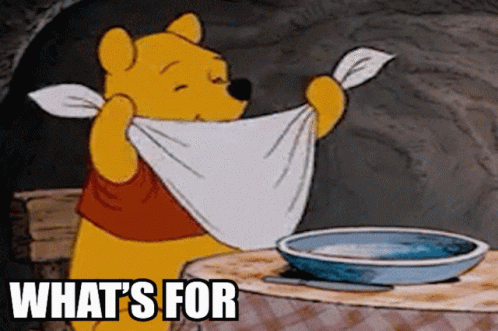 Winnie the Pooh Holding Towel Saying What's For