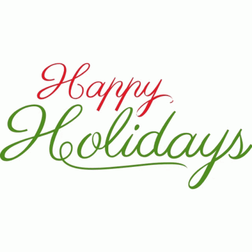 Winter Break Happy Holidays Cursive Red Green GIF