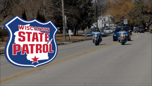 Wisconsin State Patrol Sign With Motorcycles