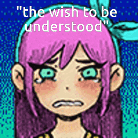 Wish To Be Understood GIF