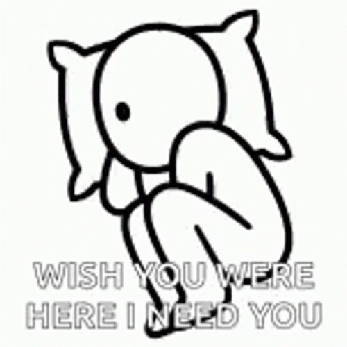 Wish You Were Here I Need You GIF