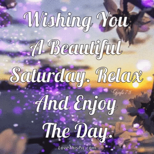 Wishing You a Beautiful Saturday