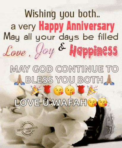 Wishing You Both A Very Happy Anniversary May All Your Days Be Filled With Love Joy And Happiness GIF
