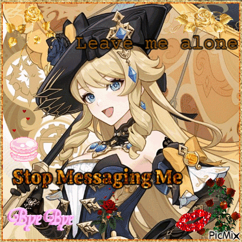 Witch Leave Me Alone Stop Messaging Me