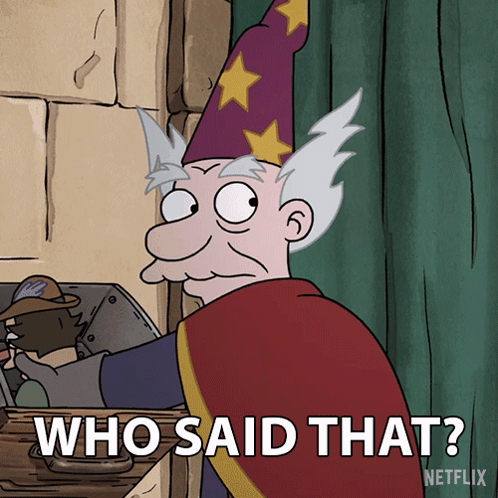 Wizard Saying Who Said That