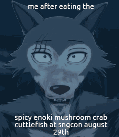 Wolf Me After Eating Spicy Enoki Mushroom Crab Cuttlefish