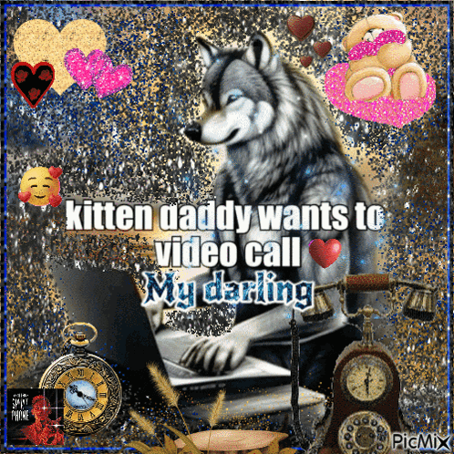 Wolf Saying Kitten Daddy Wants Video Call GIF