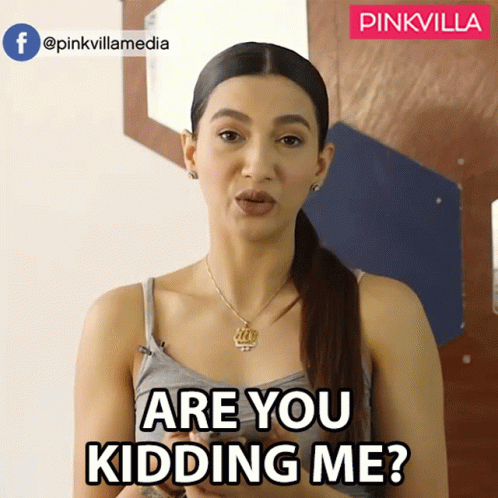 Woman Are You Kidding Me Pinkvilla